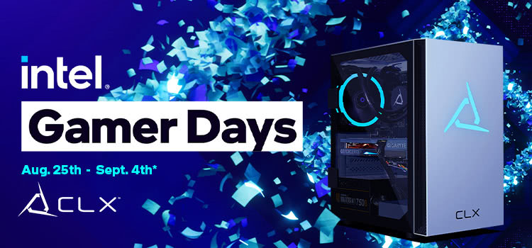 CLX & Intel Gamer Days