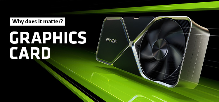 What is a Graphics Card and Why Does it Matter for Gaming