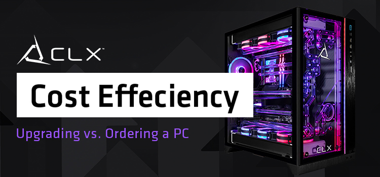 The Cost-Effective Approach: Upgrading vs. Ordering a Custom PC