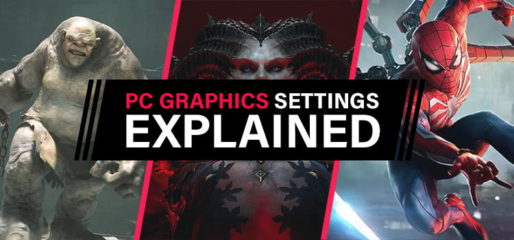 The Ultimate Guide to Graphics Settings in PC Games