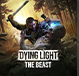 Dying Light The Beast